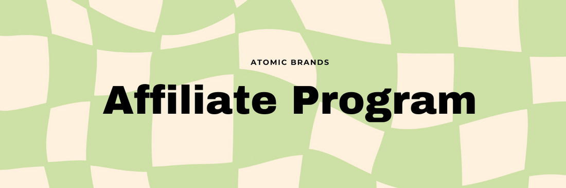 Join the Atomic Brands Affiliate Program – Safe, Fun, High-Quality Products for Families